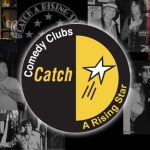 Comedy Clubs Catch A Rising Star logo collage featuring comedians and stage performances.