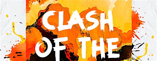 Copy of Luxuree Arts Presents : Clash of the Canvas