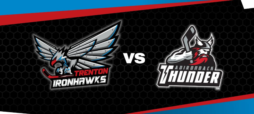 Trenton Ironhawks vs. Adirondack Thunder